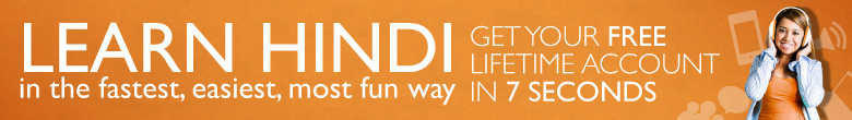 Learn HindiPod101.com in the Fastest, Easiest and Most Fun Way. Get Your FREE Lifetime Account in 7 Seconds! 
